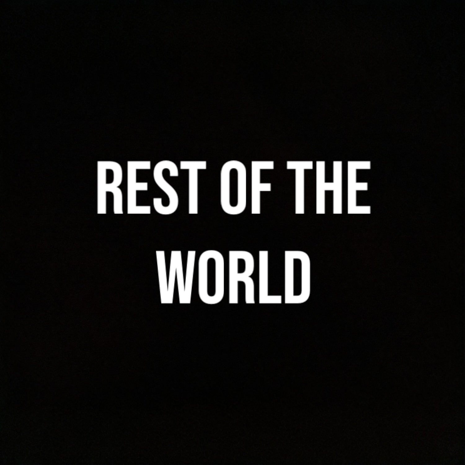 Rest of the world